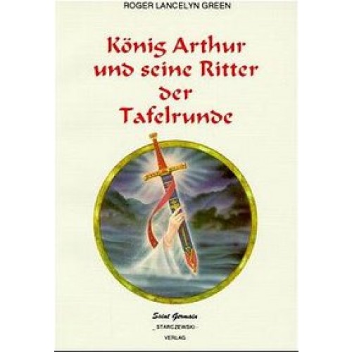 König Arthur und seine Ritter der Tafelrunde
