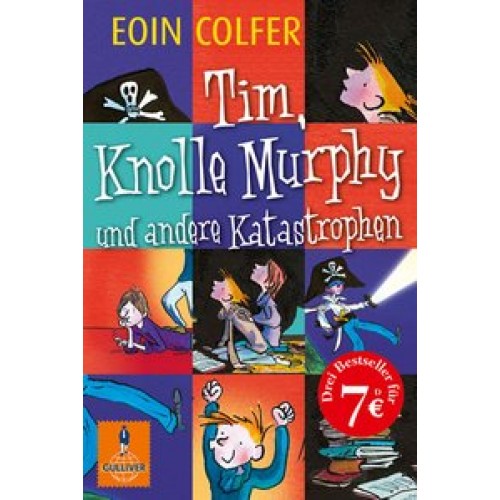 Tim, Knolle Murphy und andere Katastrophen (Gulliver) [Taschenbuch] [2011] Colfer, Eoin