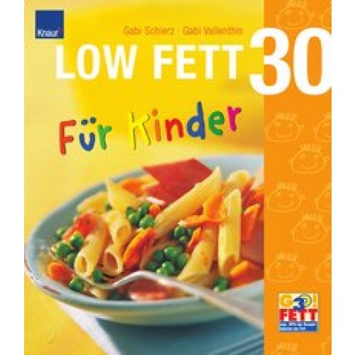 LOW FETT 30 für Kinder