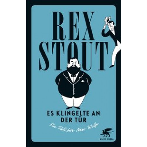 Es klingelte an der Tür: Ein Fall für Nero Wolfe [Gebundene Ausgabe] [2017] Stout, Rex, Kaube, Jürge