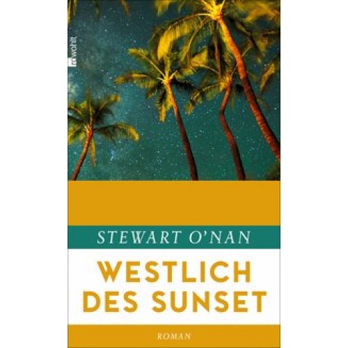 Westlich des Sunset [Gebundene Ausgabe] [2016] O'Nan, Stewart, Gunkel, Thomas