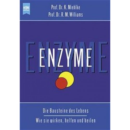 Enzyme - Die Bausteine des Lebens