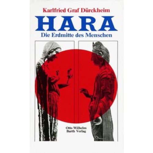 Hara - Die Erdmitte des Menschen