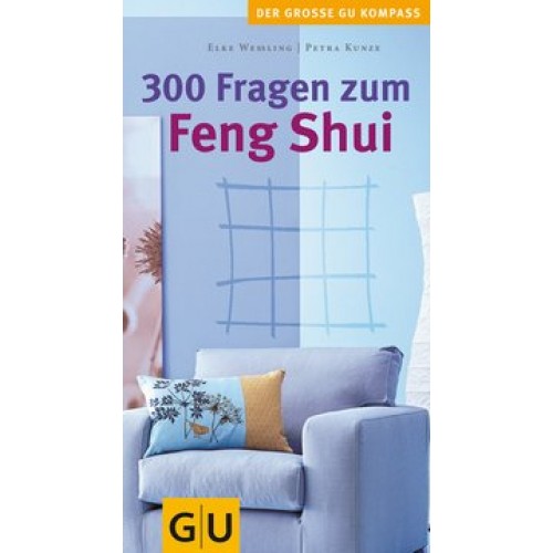300 Fragen zum Feng Shui