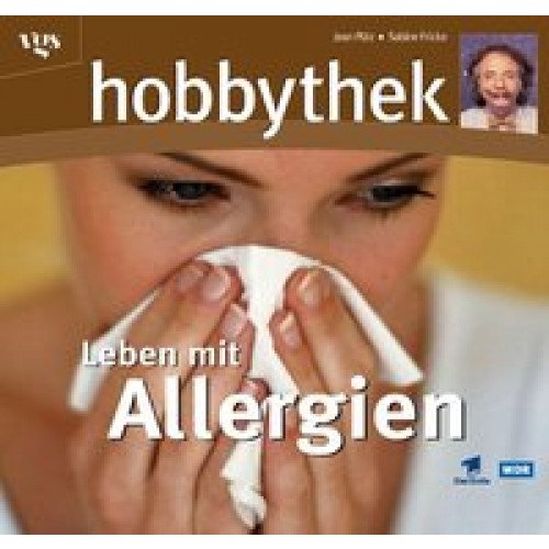Hobbythek - Leben mit Allergien