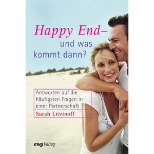 Happy End - und was kommt dann?