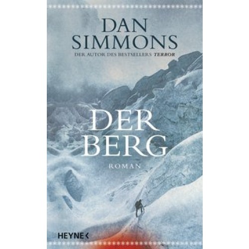 Der Berg: Roman [Gebundene Ausgabe] [2014] Simmons, Dan, Mader, Friedrich