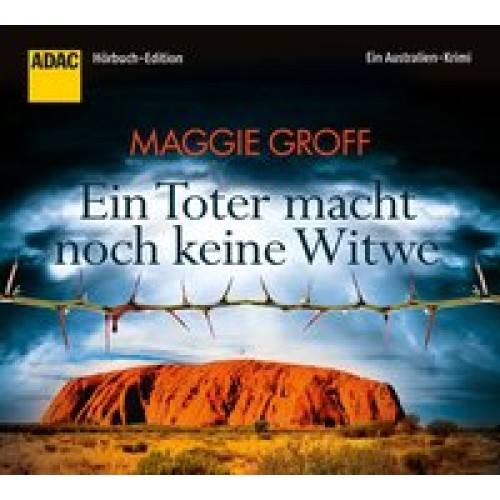 Ein Toter macht noch keine Witwe. Ein Australien-Krimi (ADAC Hörbuch-Edition 2015) [Audio CD] [2015] Maggie Groff, Tatjana Pokorny, Petra Knese