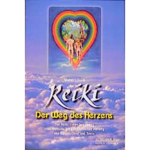 Reiki - Der Weg des Herzens