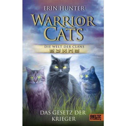 Warrior Cats - Die Welt der Clans: Das Gesetz der Krieger [Gebundene Ausgabe] [2014] Hunter, Erin, Sodré, Julie, Levin, Friederike