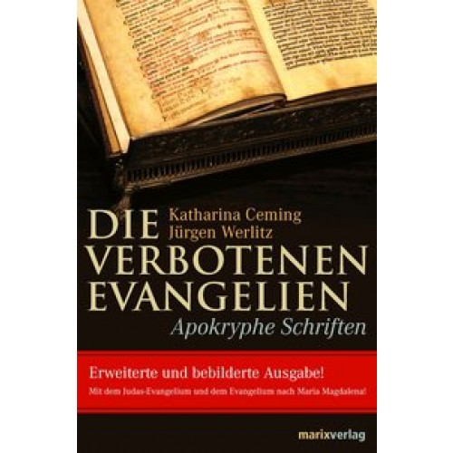Die verbotenen Evangelien - Apokryphe Schriften