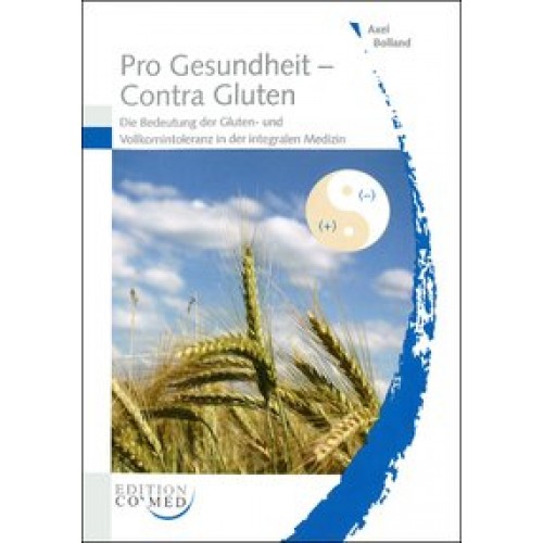 Pro Gesundheit - Contra Gluten
