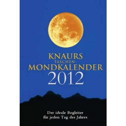 Knaurs Taschen Mondkalender 2012