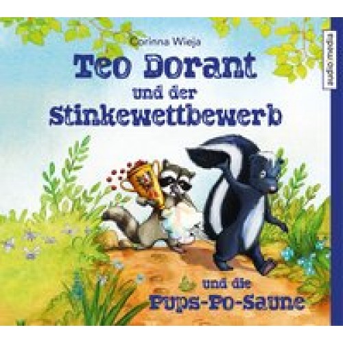 Teo Dorant und der Stinkewettbewerb und die Pups-Po-Saune [Audio CD] [2016] Corinna Wieja, Philipp S