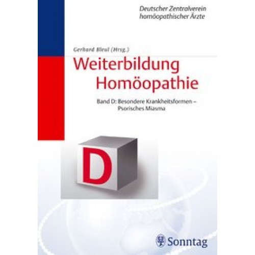 Weiterbildung Homöopathie - Altes Curriculum (Bde. A - F, 1. Aufl.) / Besondere Krankheitsformen - Psorisches Miasma