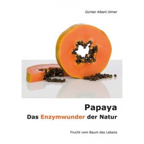 Papaya - Das Enzymwunder der Natur