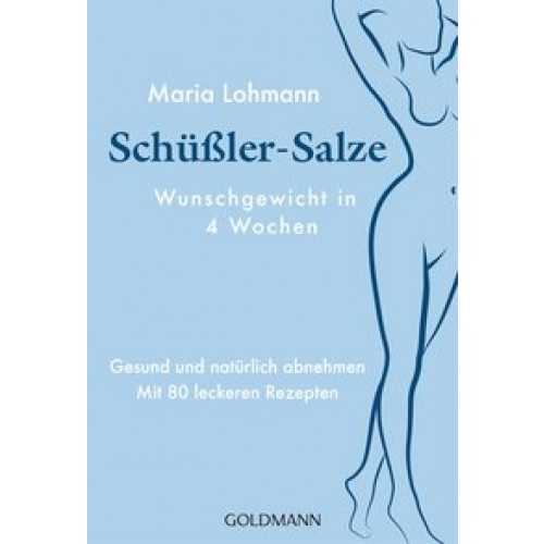 Schüßler-Salze - Wunschgewicht in 4 Wochen