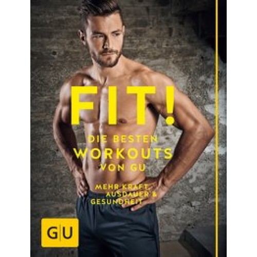 Fit! Die besten Workouts von GU