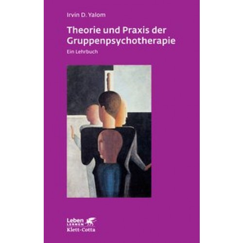 Theorie und Praxis der Gruppenpsychotherapie
