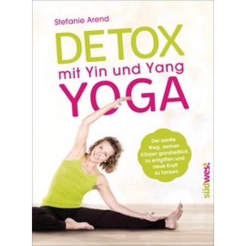 Detox mit Yin und Yang Yoga