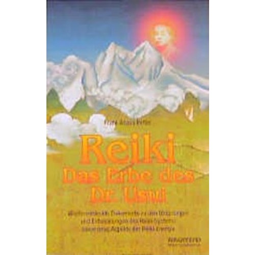 Reiki - Das Erbe des Dr. Usui