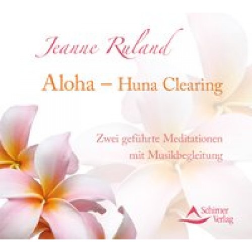 Aloha - Huna Clearing