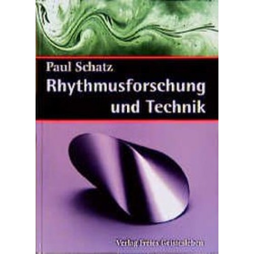 Rhythmusforschung und Technik