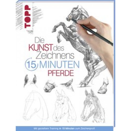 Die Kunst des Zeichnens 15 Minuten - Pferde