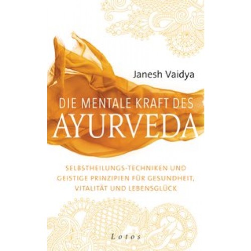 Die mentale Kraft des Ayurveda