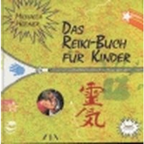 Das Reiki-Buch für Kinder