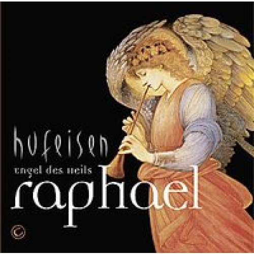 Raphael - Engel des Heils