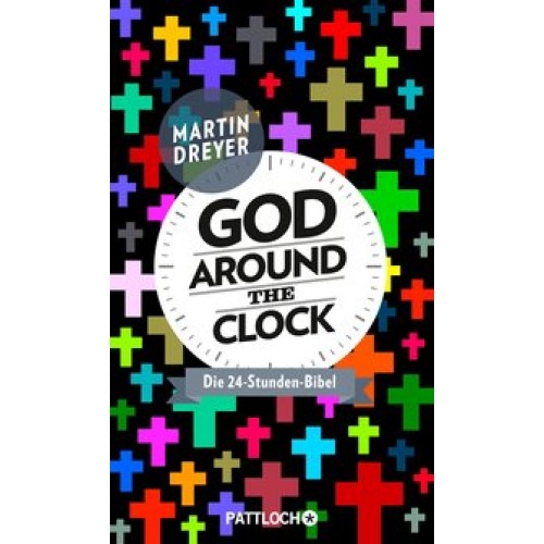 God around the clock