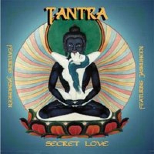 Tantra. The Secret Love. CD.: Secret Love [Gekürzte Ausgabe] (Audio CD)