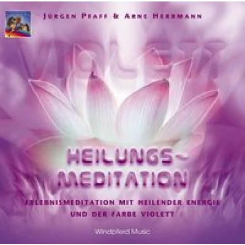 Violett - Heilungs-Meditation