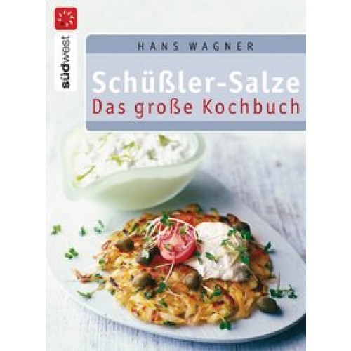 Schüßler-Salze - Das große Kochbuch