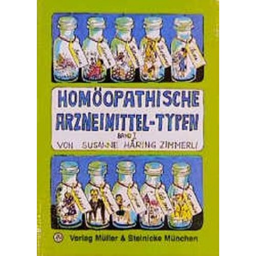 Homöopathische Arzneimittel-Typen Band 1