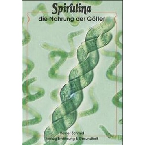 Spirulina - die Nahrung der Götter