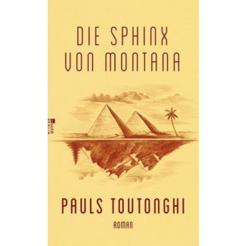 Die Sphinx von Montana [Gebundene Ausgabe] [2013] Toutonghi, Pauls, Bonné, Eva