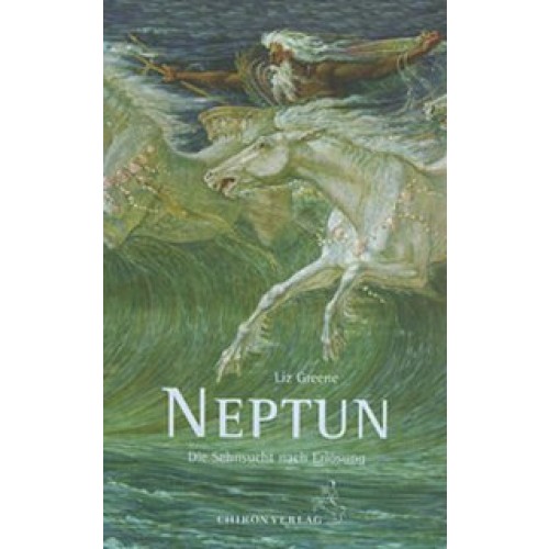 Neptun, die Sehnsucht nach Erlösung