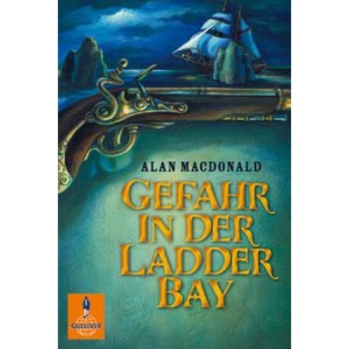 Gefahr in der Ladder Bay: Den Schmugglern auf der Spur. Der Spion aus dem Wrack (2 Romane) (Gulliver