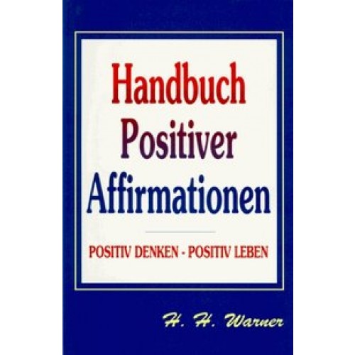 Handbuch Positiver Affirmationen