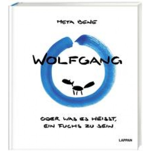 Wolfgang – oder was es heißt, ein Fuchs zu sein