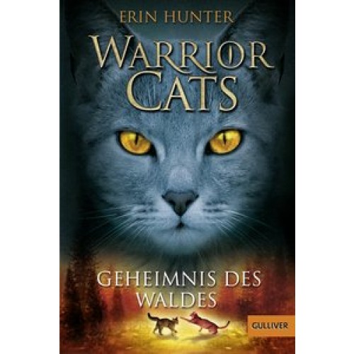 Warrior Cats. Geheimnis des Waldes: I, Band 3 (Gulliver) [Taschenbuch] [2016] Hunter, Erin, Weimann,
