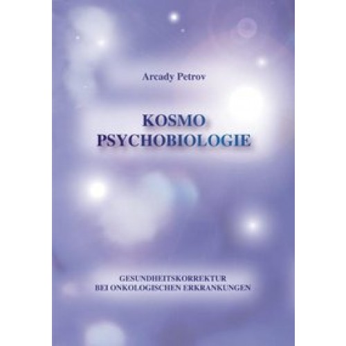 Kosmo-Psychobiologie