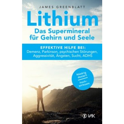 Lithium - Das Supermineral für Gehirn und Seele