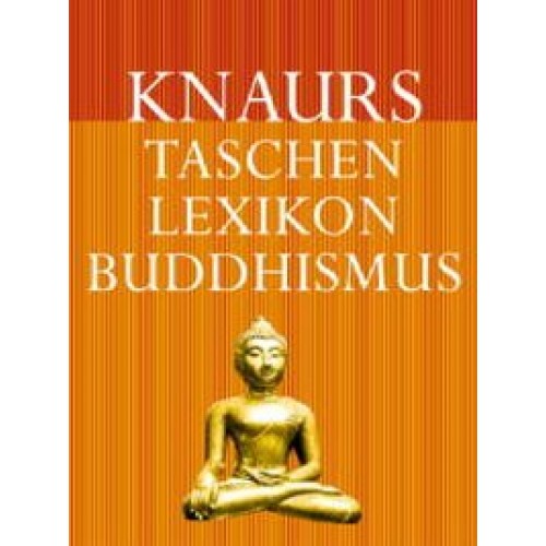 Knaurs Taschenlexikon Buddhismus