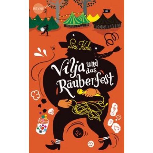 Vilja und das Räuberfest: Roman (Viljas Abenteuer mit den Räubern, Band 2) [Gebundene Ausgabe] [2013