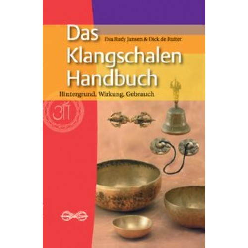Das Klangschalen-Handbuch
