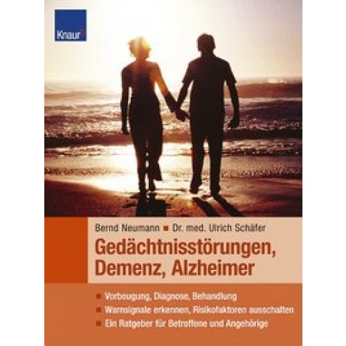 Gedächtnisstörungen, Demenz, Alzheimer