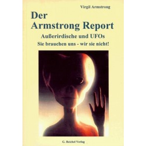 Der Armstrong Report - Außerirdische und UFOs